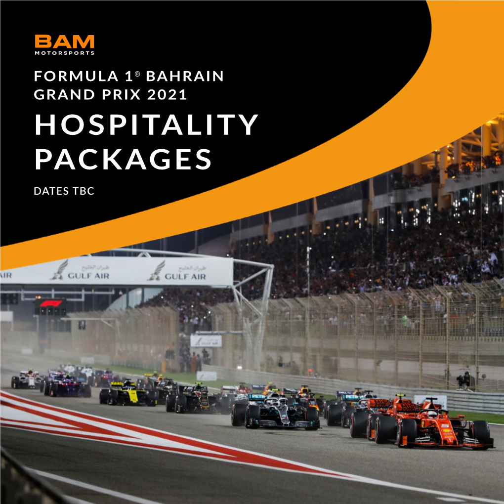 Bahrain Grand Prix 2021 Hospitality Packages Dates Tbc