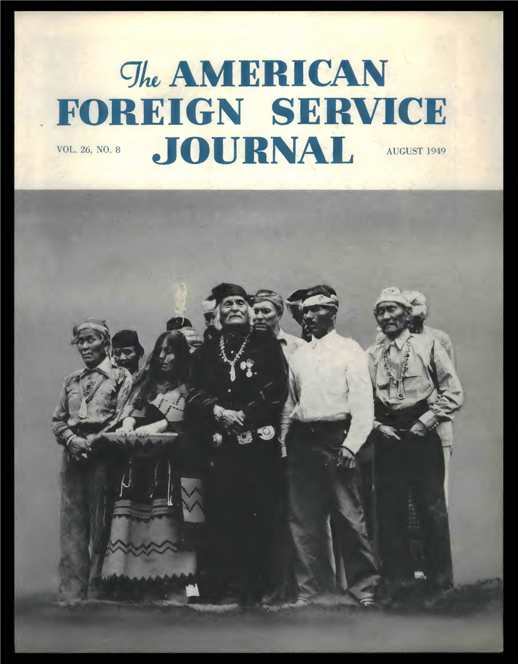 The Foreign Service Journal, August 1949