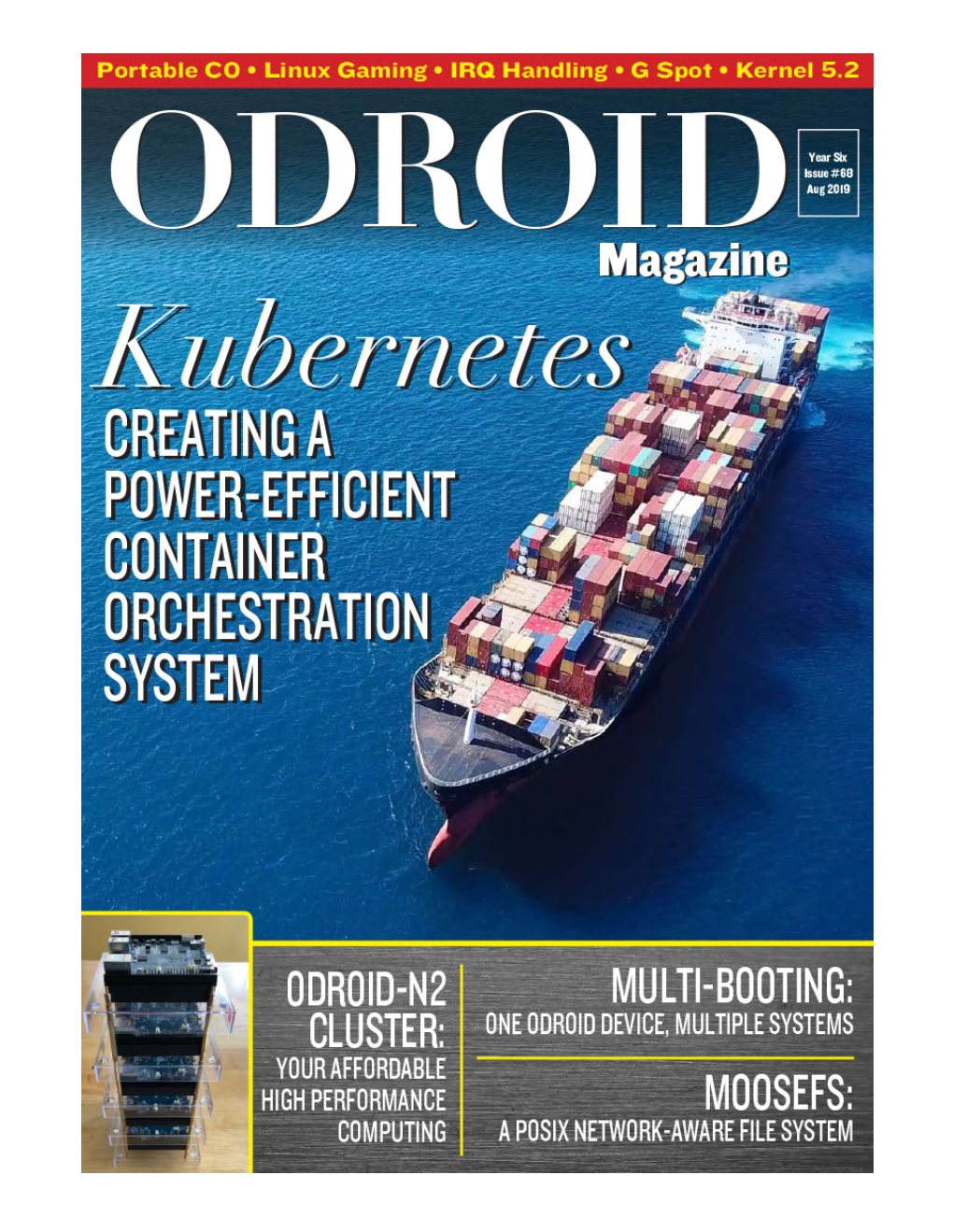 Running Kubernetes on the ODROID-N2: Create a Power-E�Cient Container Orchestration System  August 6, 2019