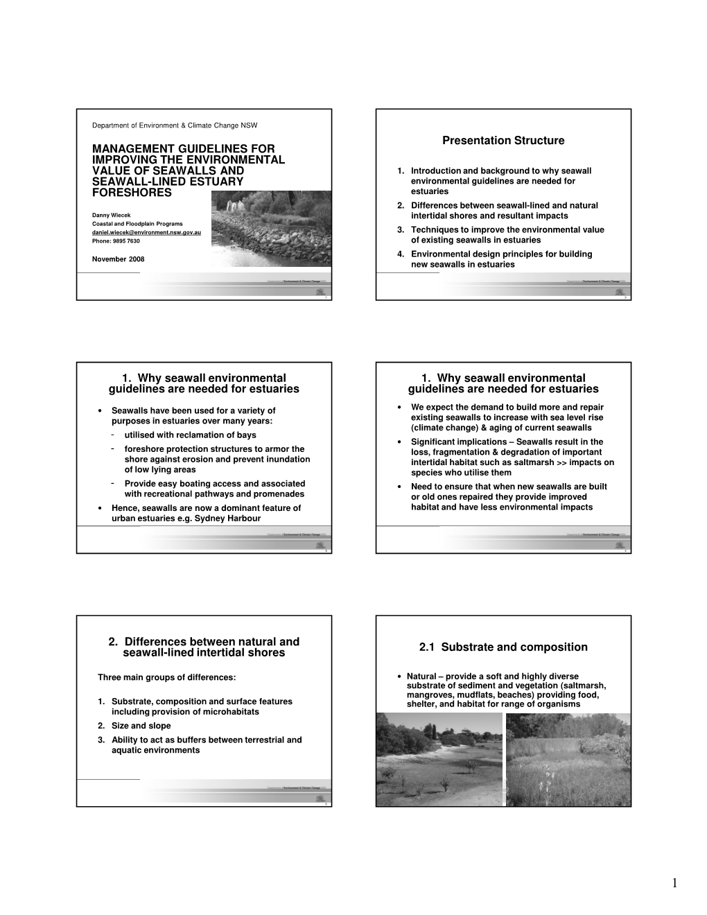 MANAGEMENT GUIDELINES for IMPROVING the ENVIRONMENTAL VALUE of SEAWALLS and SEAWALL-LINED ESTUARY FORESHORES Presentation Struct