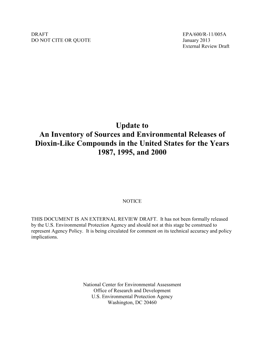 Update to an Inventory of Sources and Environmental Releases of Dioxin-Like Compounds in the United States for the Years 1987, 1995, and 2000