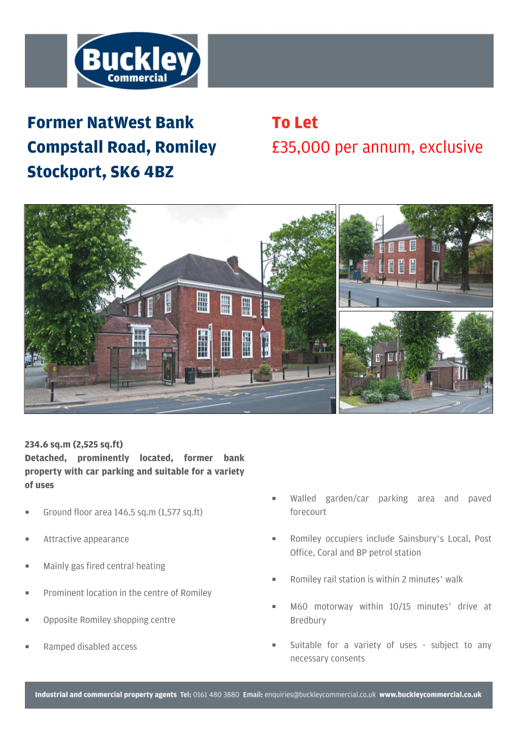 Former Natwest Bank Compstall Road, Romiley Stockport, SK6 4BZ to Let £35,000 Per Annum, Exclusive