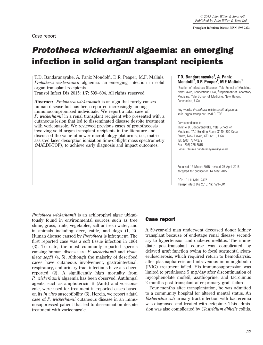 Prototheca Wickerhamii Algaemia: an Emerging Infection in Solid Organ Transplant Recipients