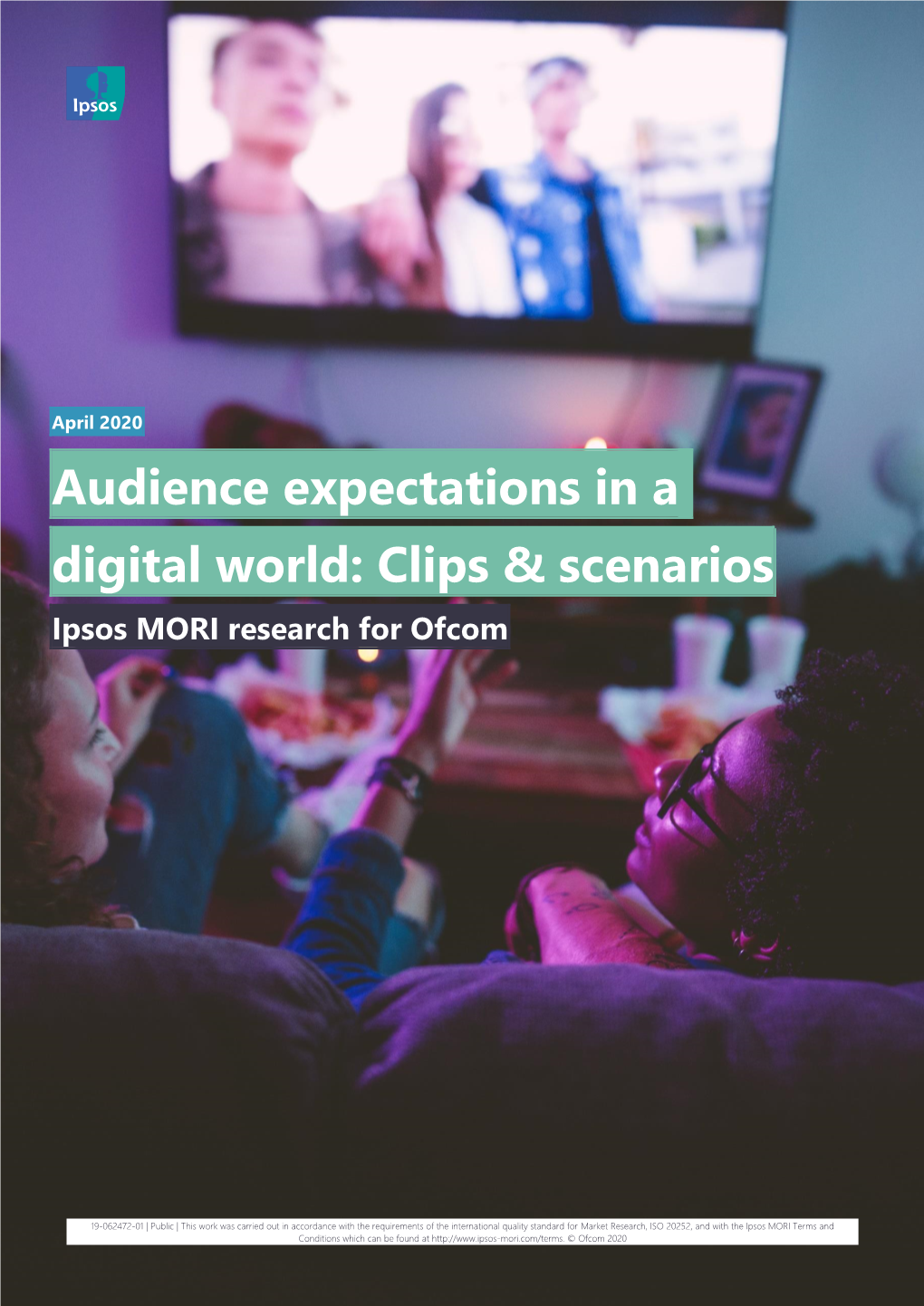 Audience Expectations in a Digital World – Clips and Scenarios Report 1