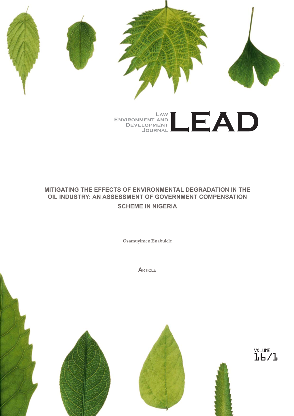 Effects of Environmental Degradation in the Oil Industry and Government Compensation Scheme in Nigeria