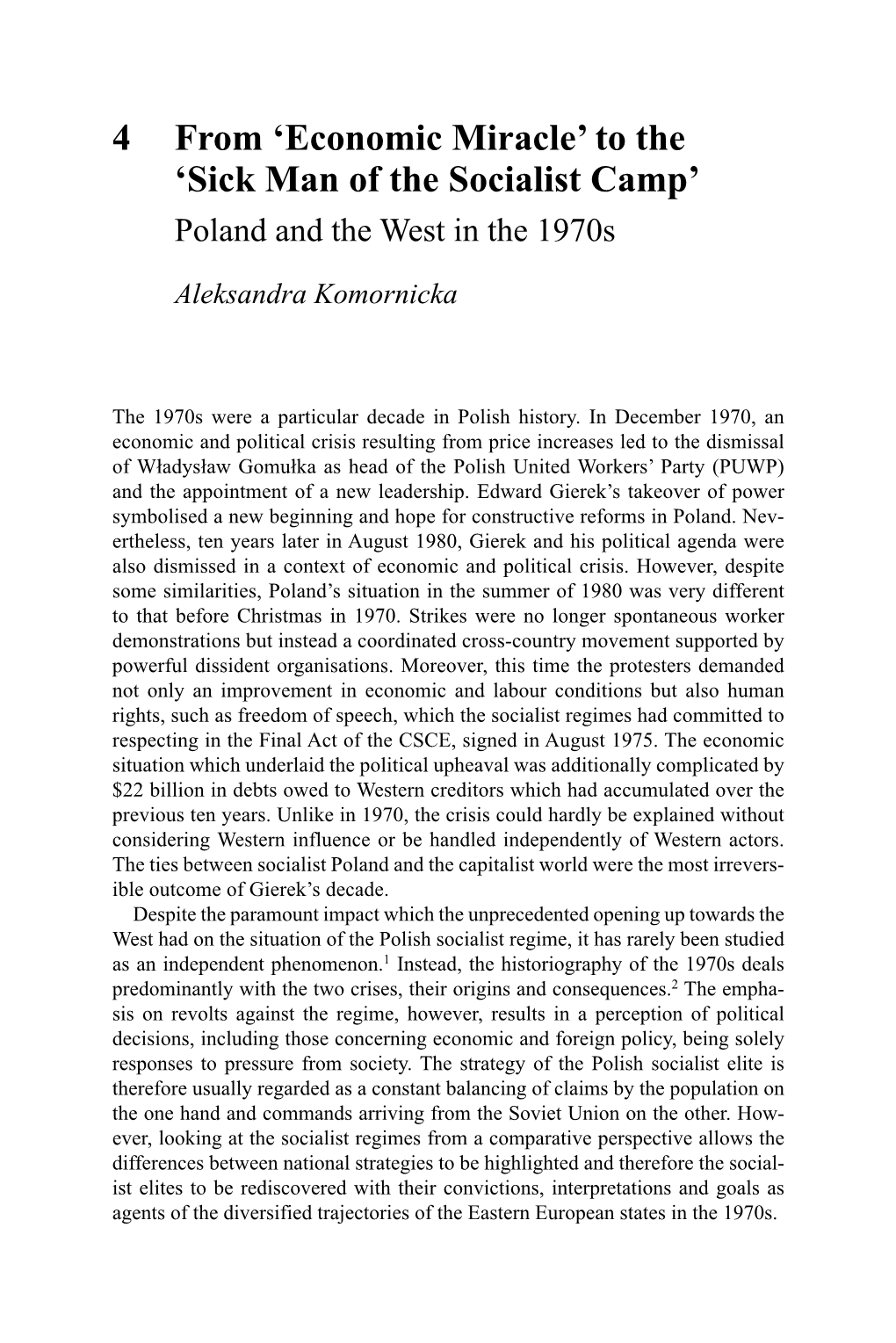 European Socialist Regimes' Fateful Engagement with the West; National Strategies in the Long 1970S