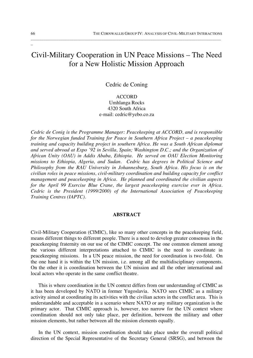 Civil-Military Cooperation in UN Peace Missions – the Need for a New Holistic Mission Approach