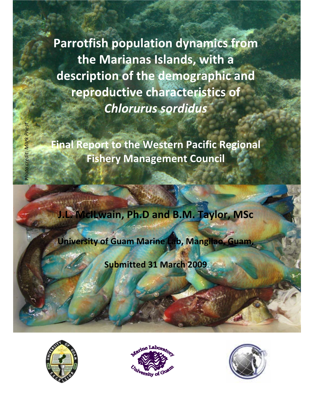 Parrotfish Population Dynamics from the Marianas Islands, with a Description of the Demographic and Reproductive Characteristics of Chlorurus Sordidus