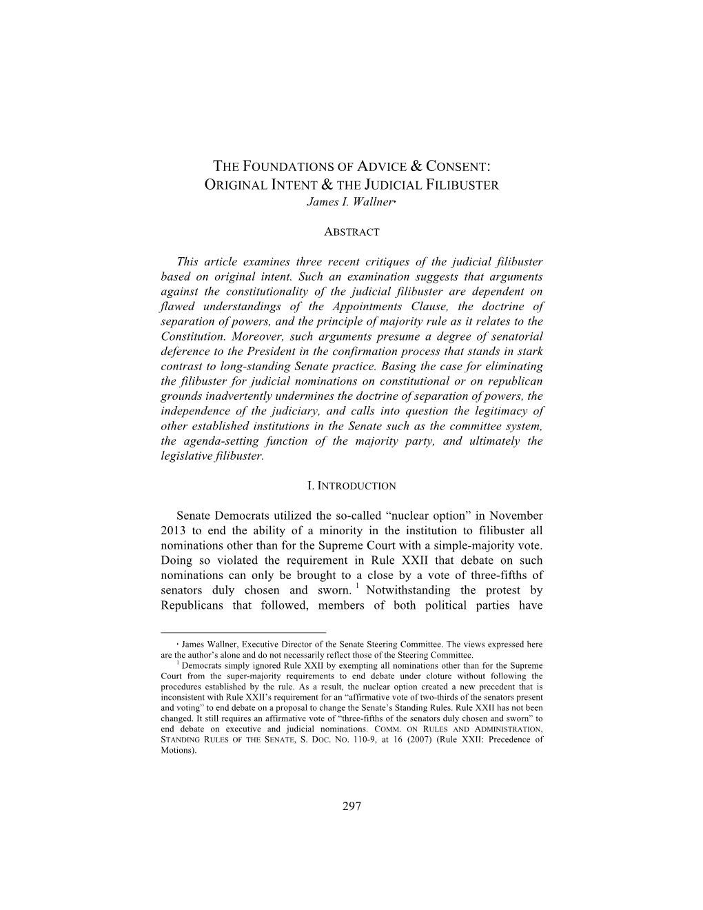 297 the FOUNDATIONS of ADVICE & CONSENT: ORIGINAL INTENT & the JUDICIAL FILIBUSTER James I. Wallner This Article Exam