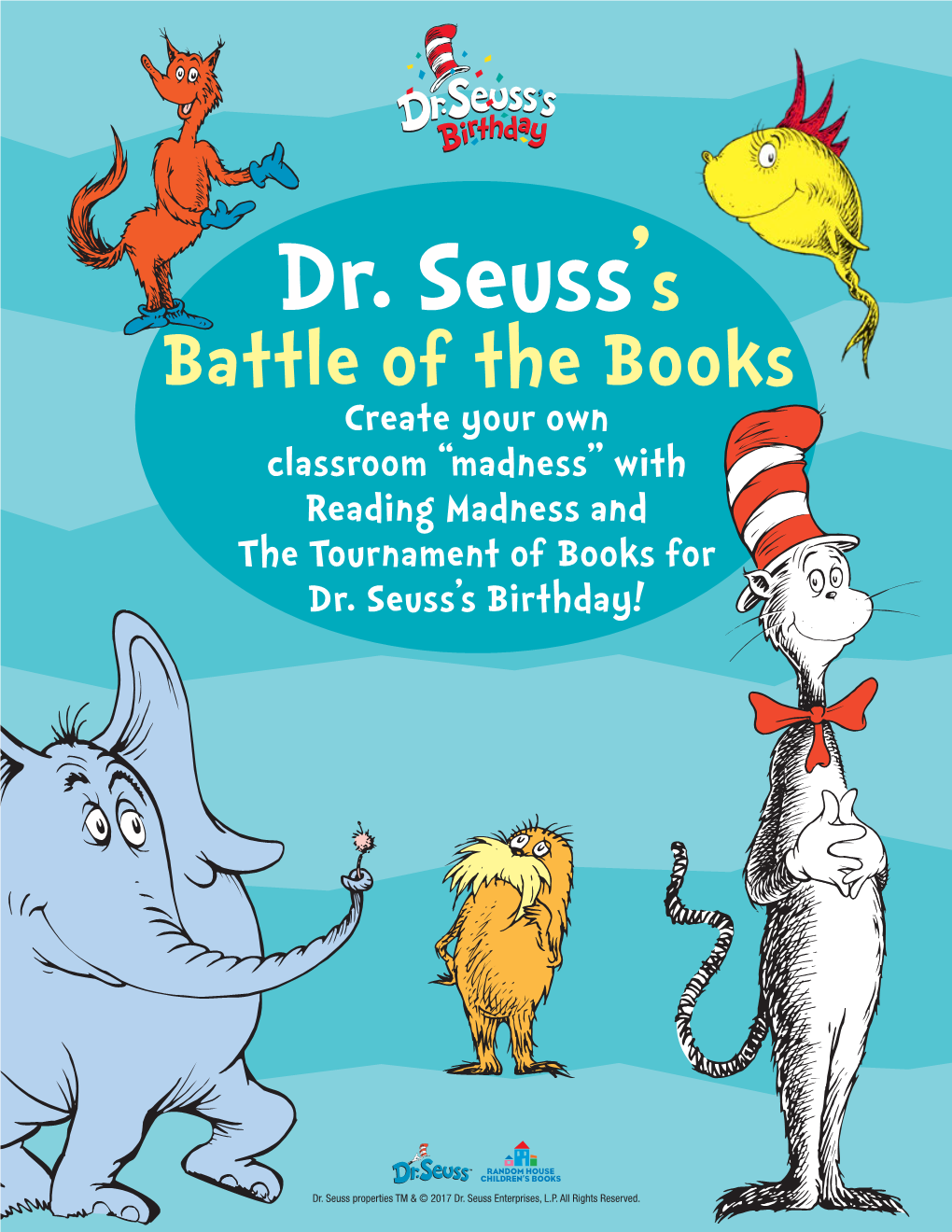 Dr. Seuss's Battle of the Books Create Your Own Classroom ‘‘Madness" with Reading Madness and the Tournament of Books for Dr