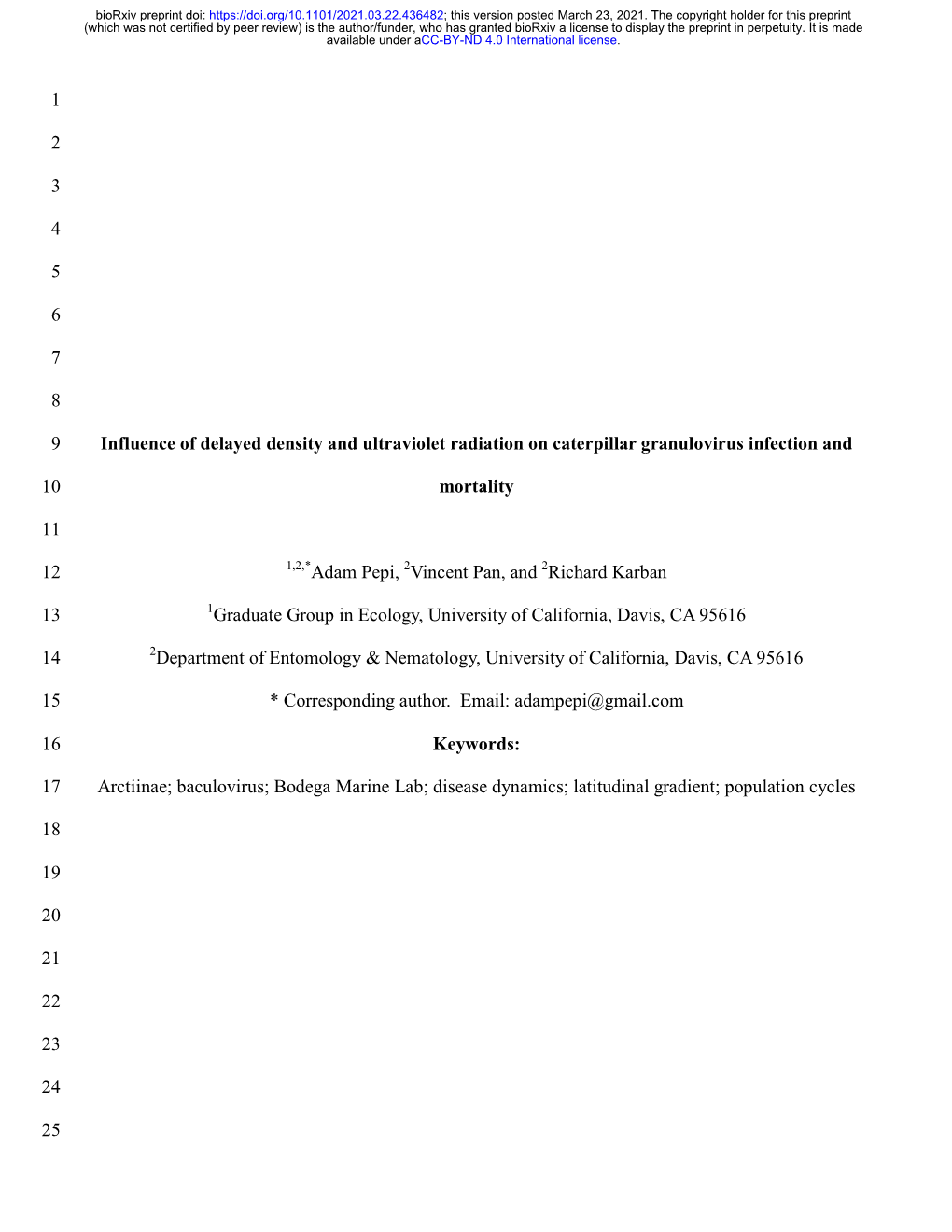 Influence of Delayed Density and Ultraviolet Radiation on Caterpillar Granulovirus Infection And