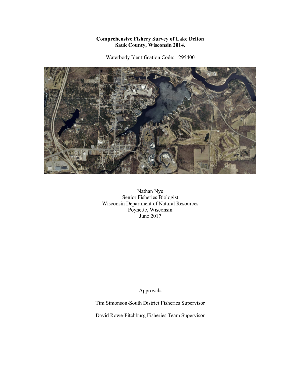 Comprehensive Fishery Survey of Lake Delton Sauk County, Wisconsin 2014