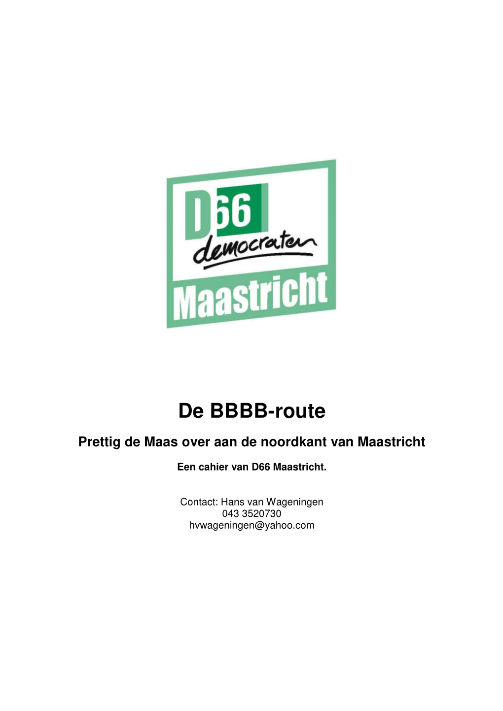 De BBBB-Route