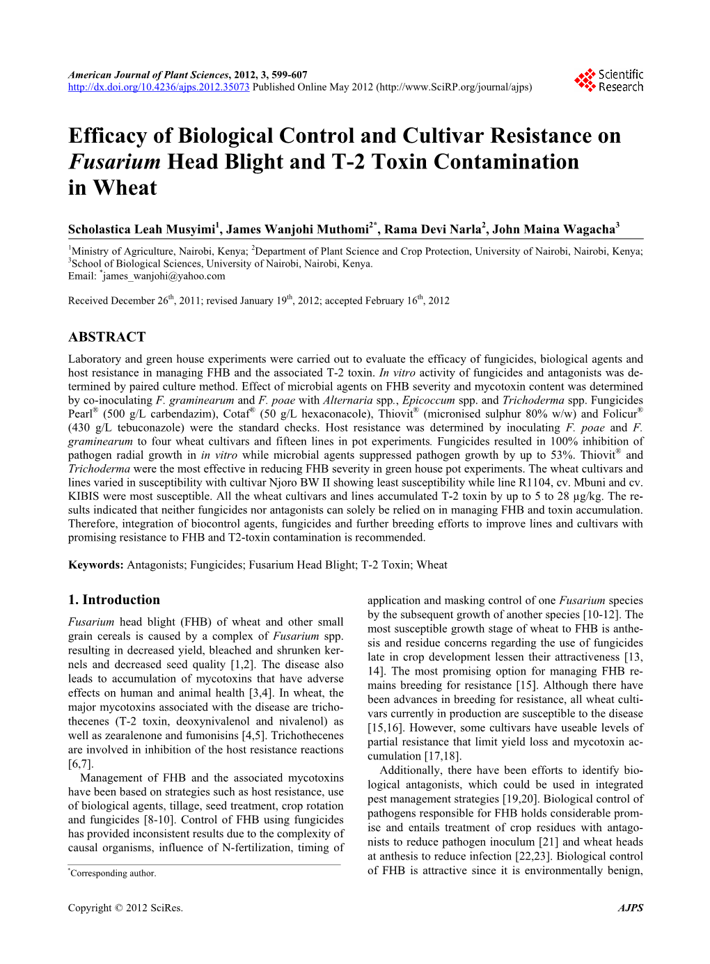 Efficacy of Biological Control and Cultivar Resistance on Fusarium Head Blight and T-2 Toxin Contamination in Wheat