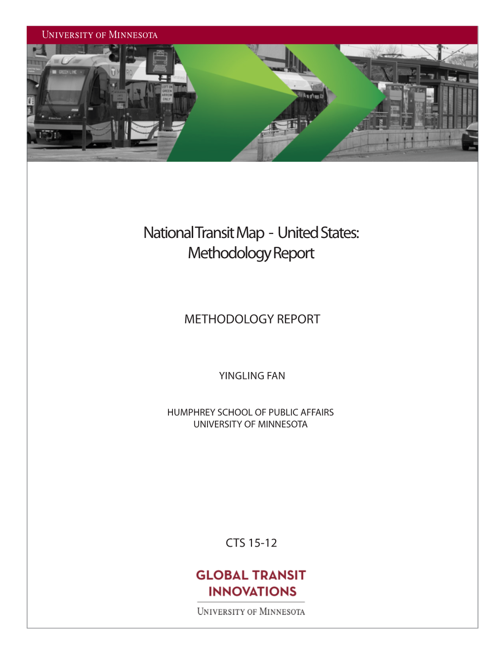 National Transit Map - United States: Methodology Report