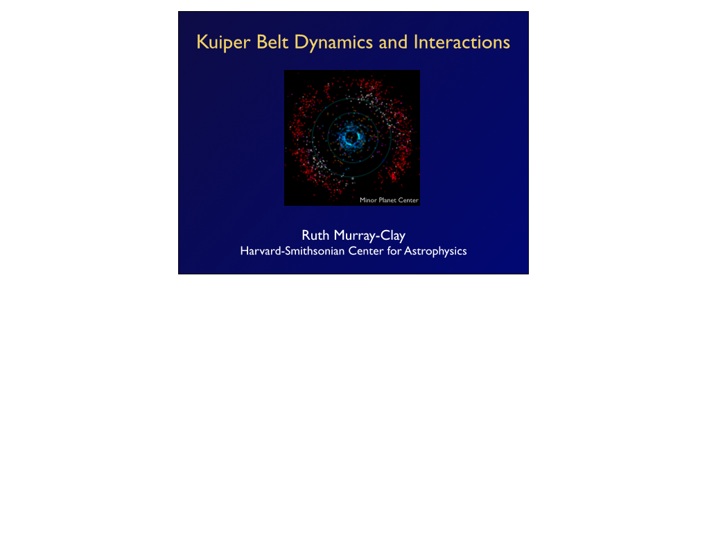 Kuiper Belt Dynamics and Interactions