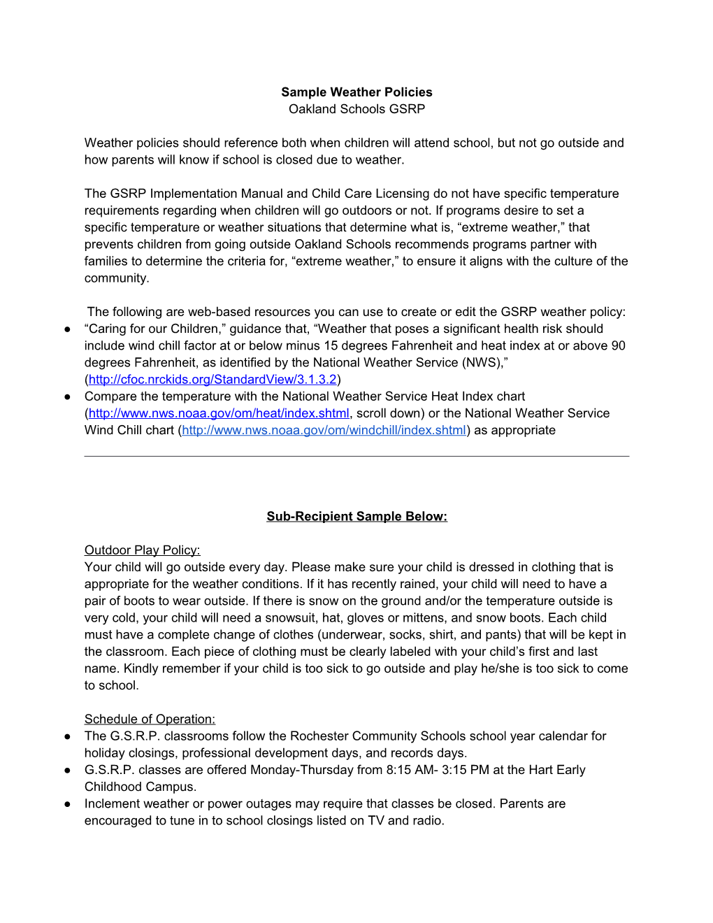 Sample Weather Policies