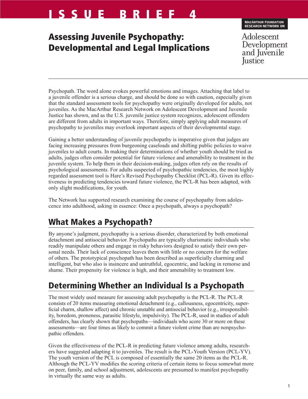 Assessing Juvenile Psychopathy: Developmental and Legal Implications