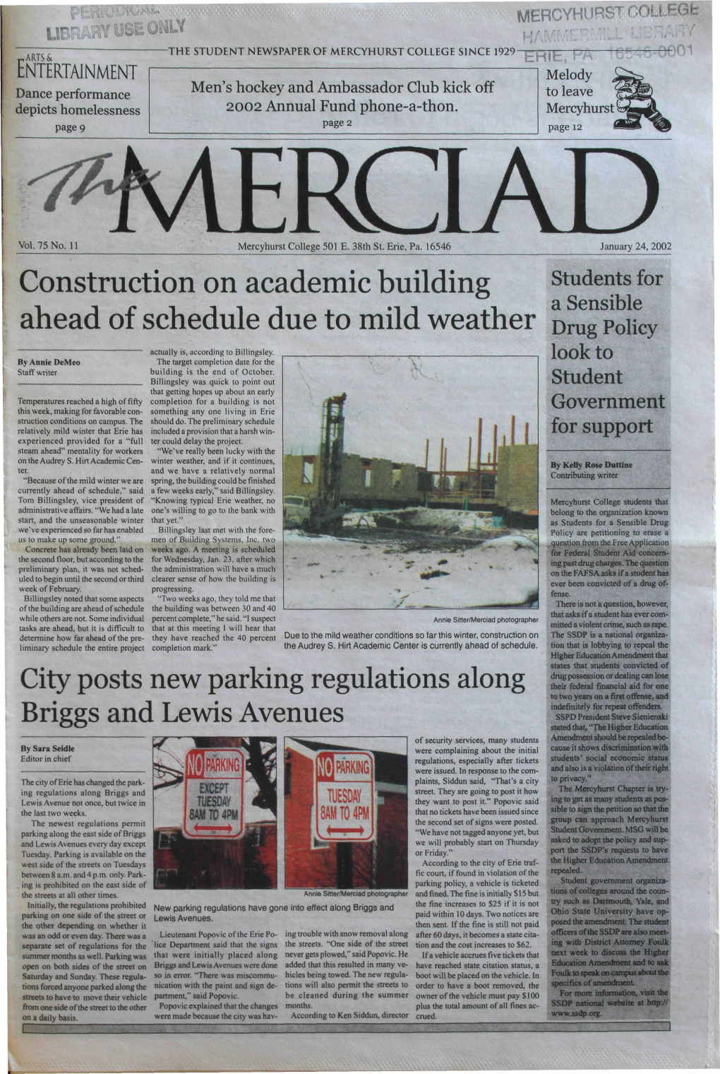 MERCYHURST COLLEGE SINCE 1929 R— ARTS& U Yvu 01 ENTERTAINMENT I Melody [ Dance Performance to Leave Depicts Homelessness | Mercyhurst Page 9 Page 12