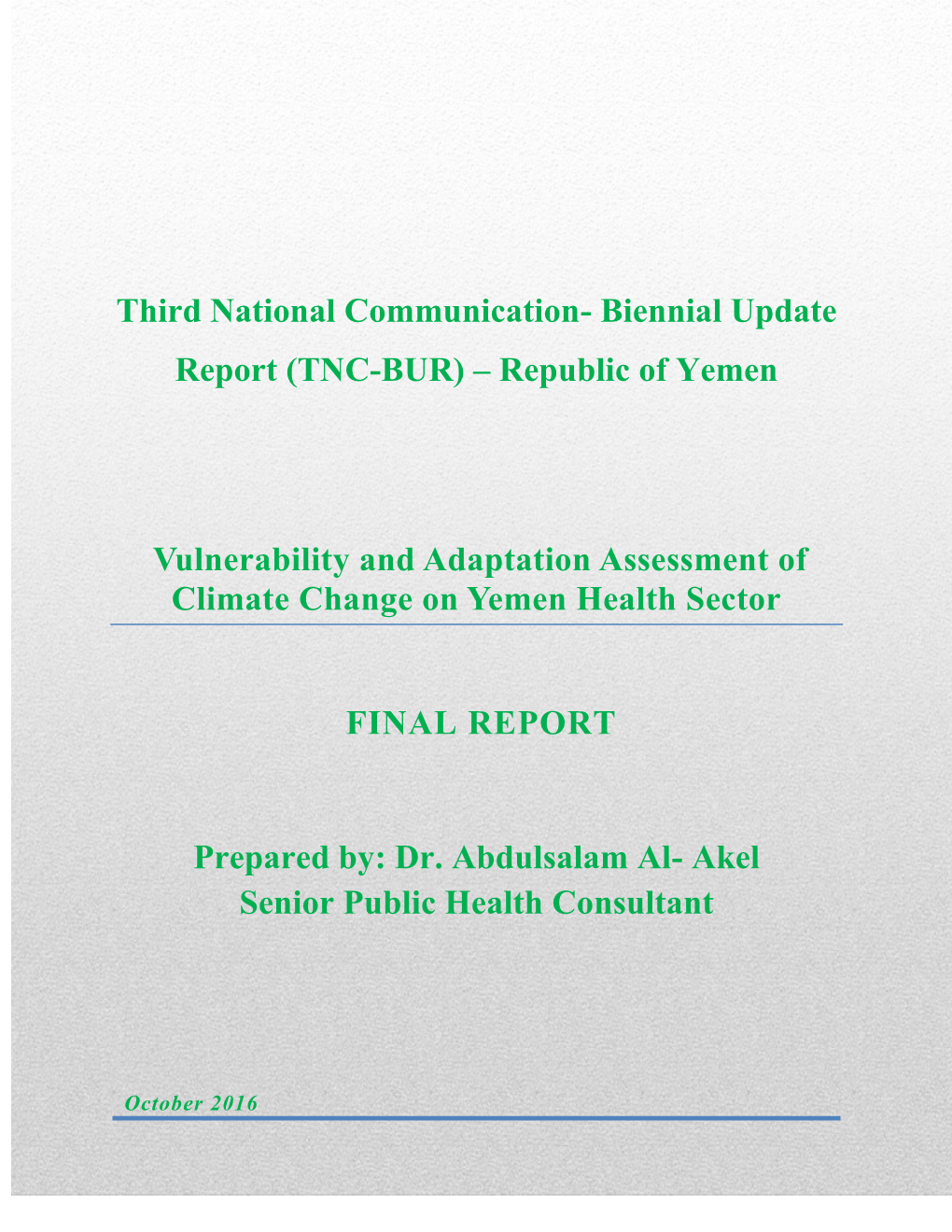 Vulnerability and Adaptation Assessment of Climate Change on Yemen Health Sector