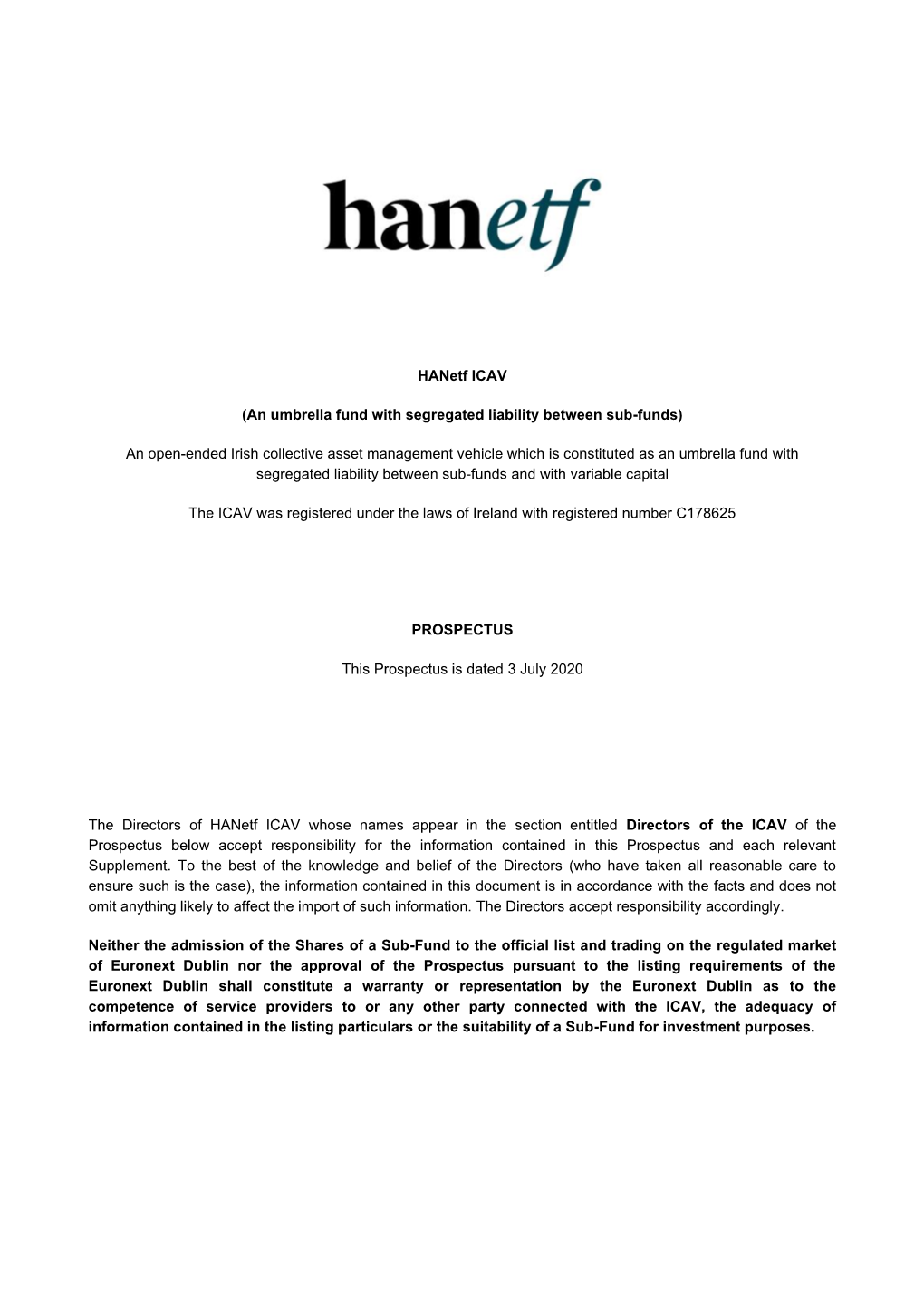 Hanetf ICAV (An Umbrella Fund with Segregated Liability Between Sub