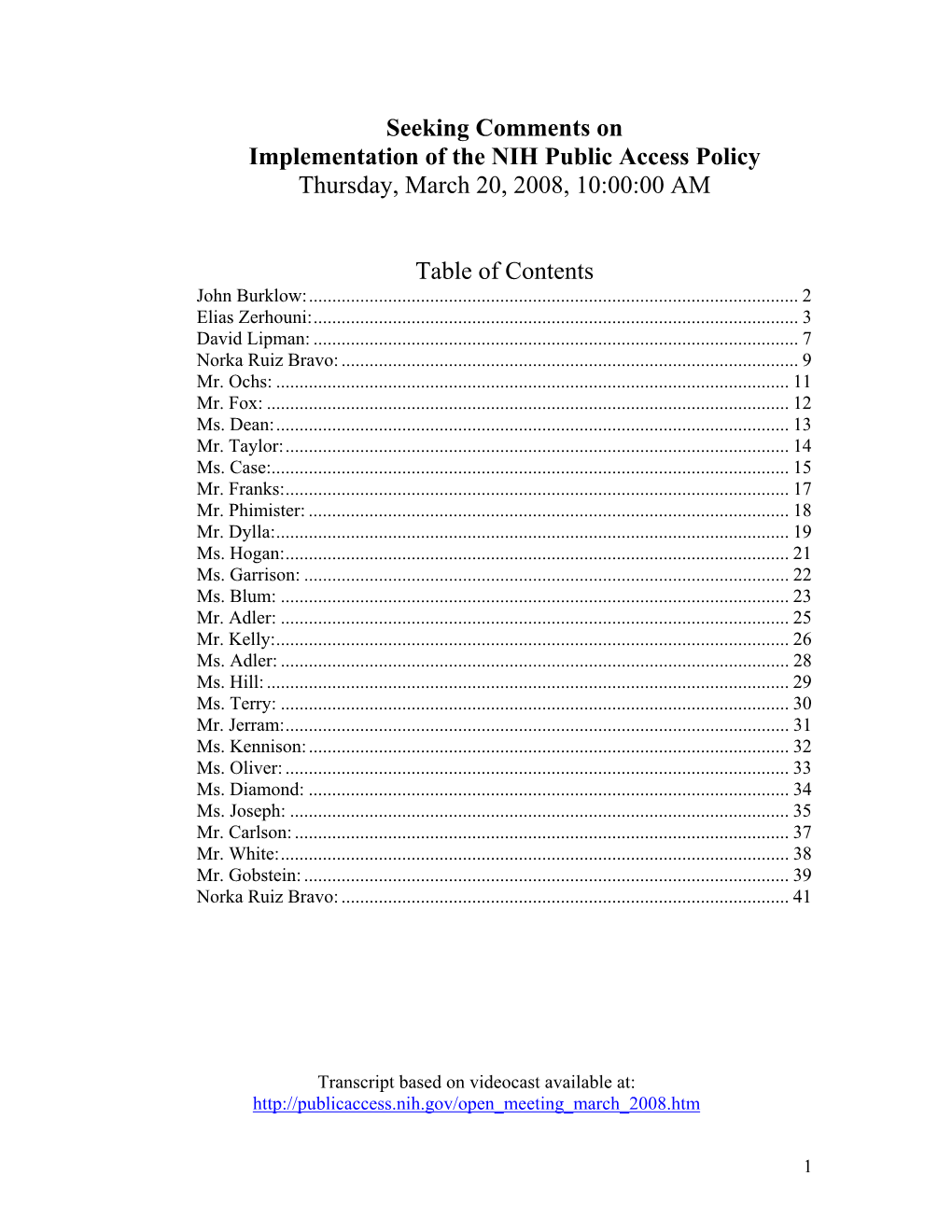 Transcript for Seeking Comments on Implementation of the NIH Public