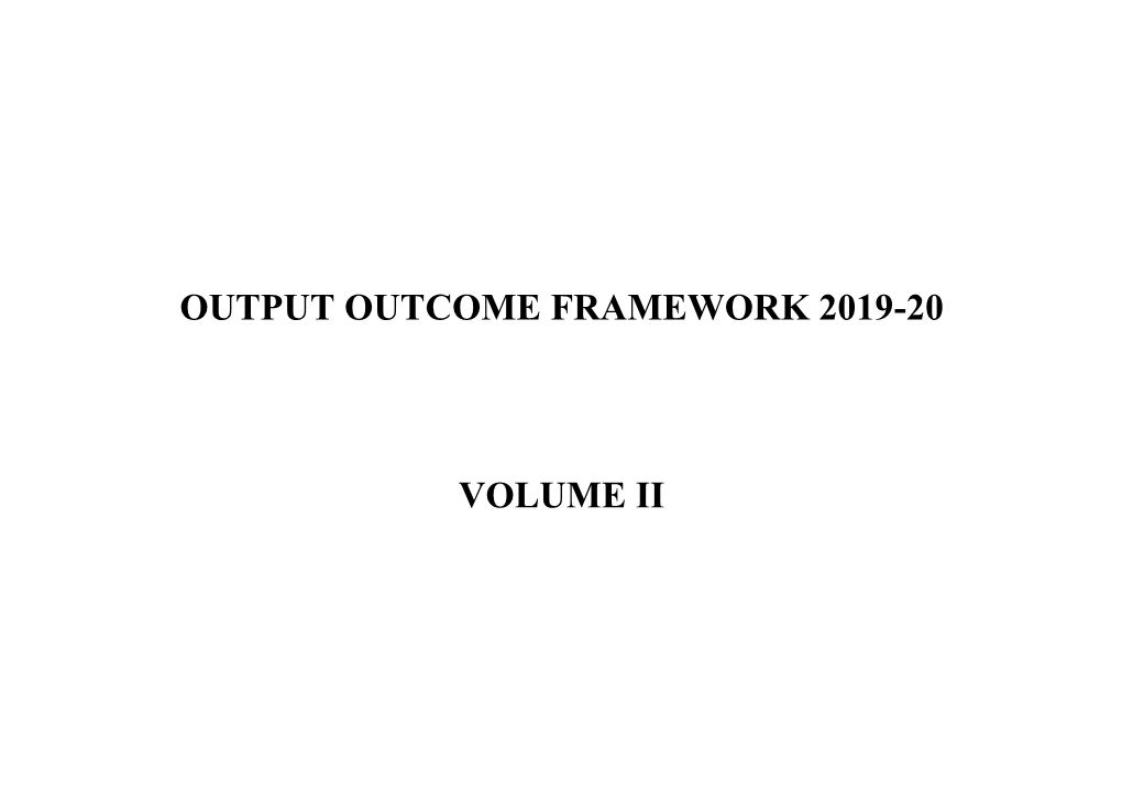 Output Outcome Framework 2019-20 Less Than 500 Cr Vol 2