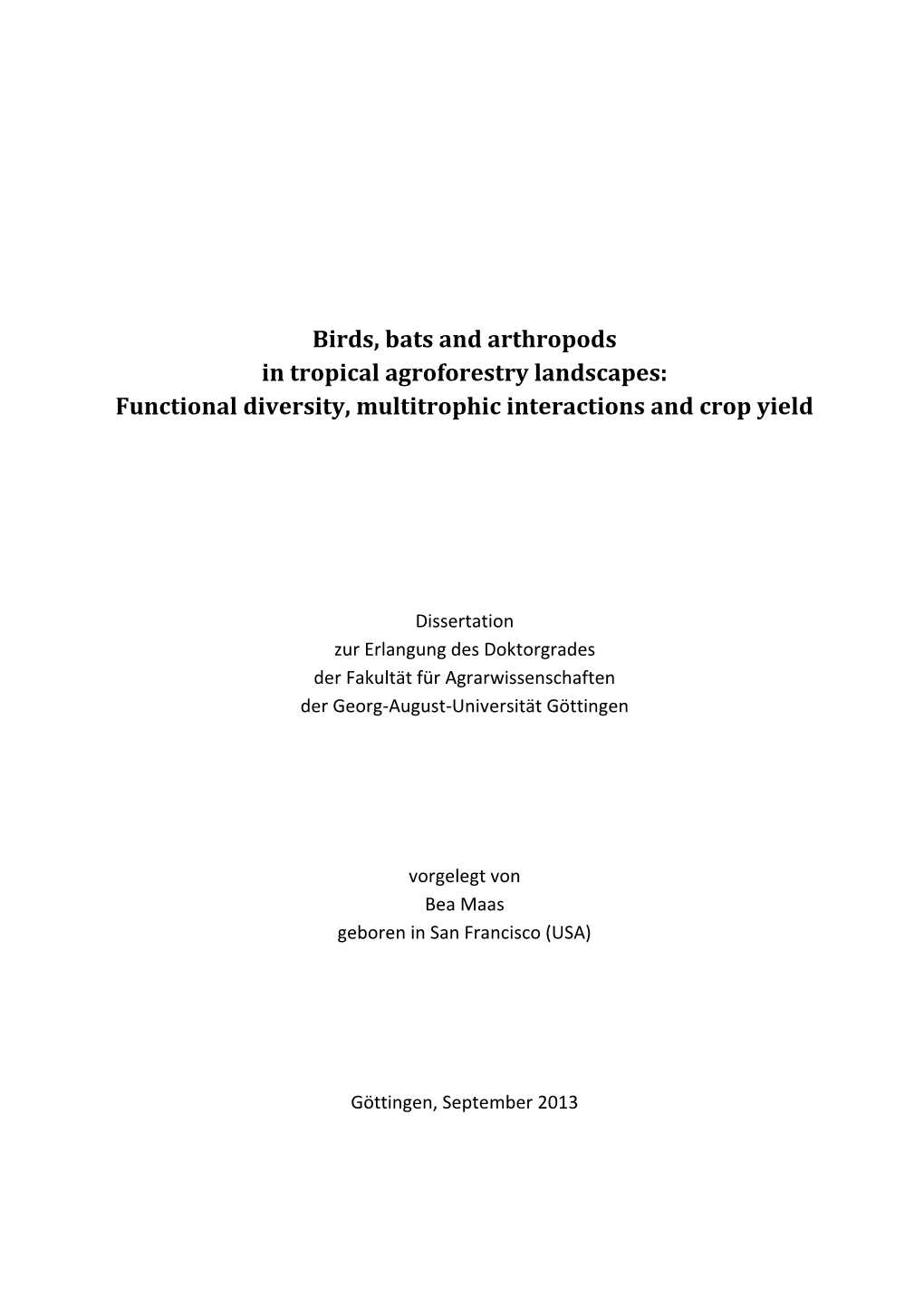 Birds, Bats and Arthropods in Tropical Agroforestry Landscapes: Functional Diversity, Multitrophic Interactions and Crop Yield