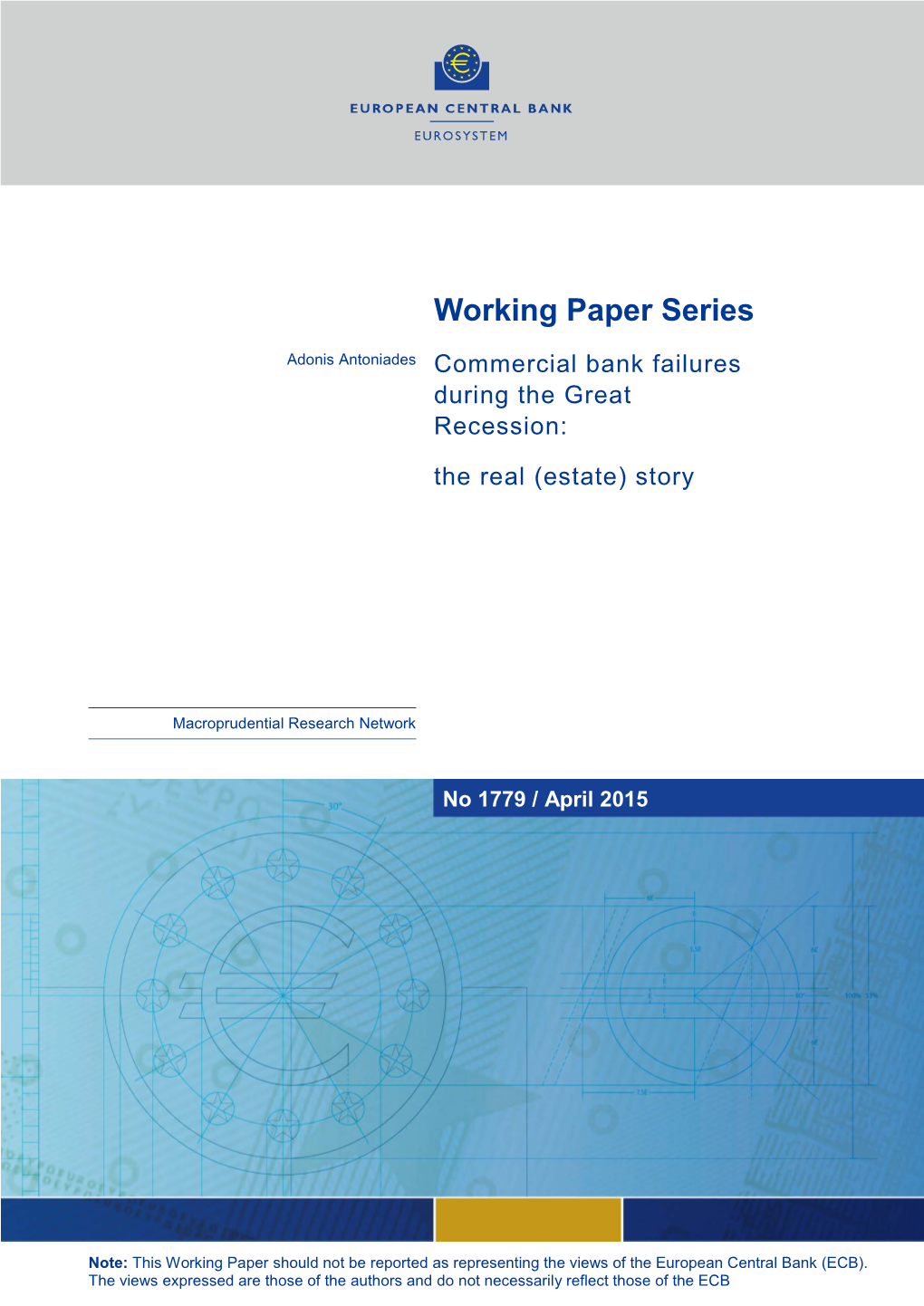 Commercial Bank Failures During the Great Recession: the Real (Estate)