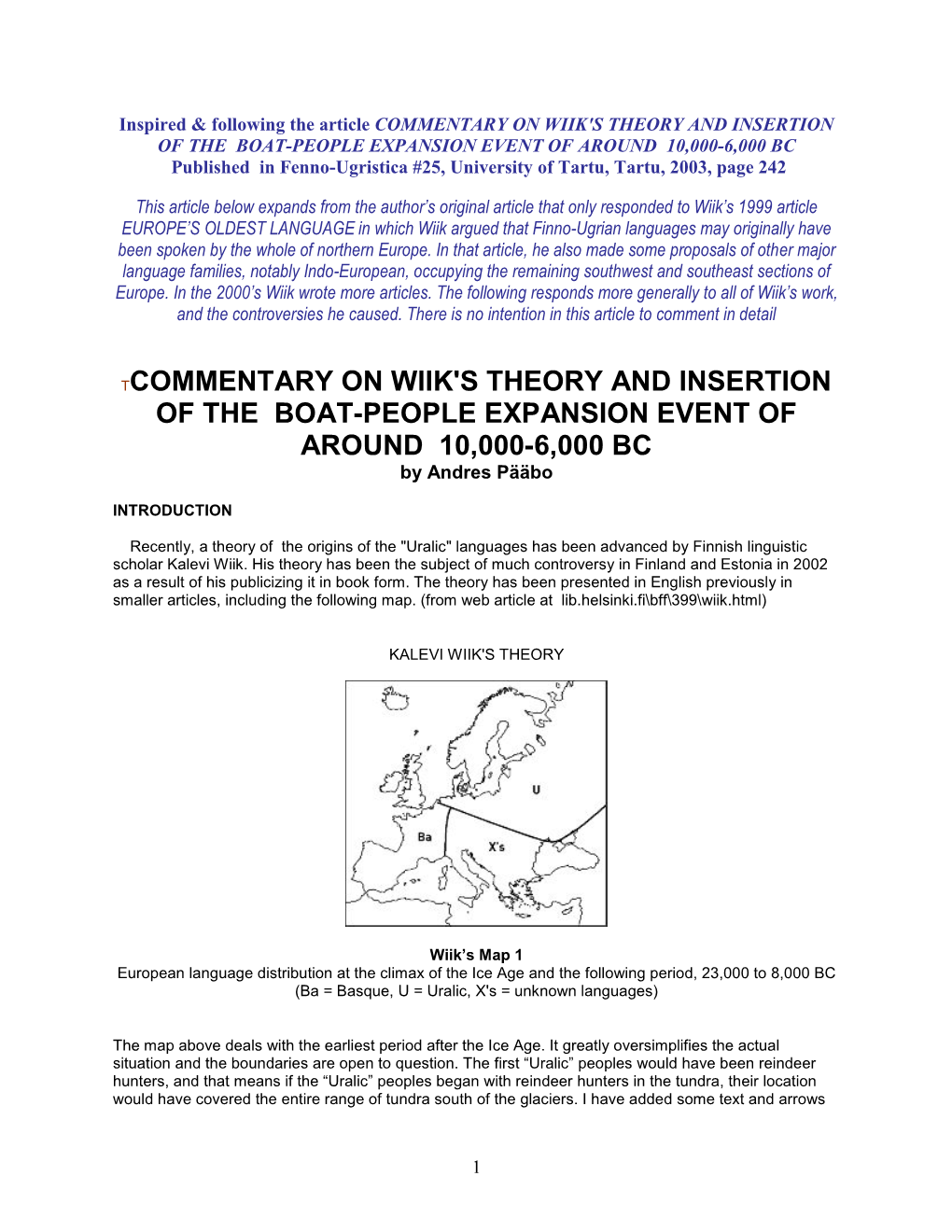 TCOMMENTARY on WIIK's THEORY and INSERTION of the BOAT-PEOPLE EXPANSION EVENT of AROUND 10,000-6,000 BC by Andres Pääbo