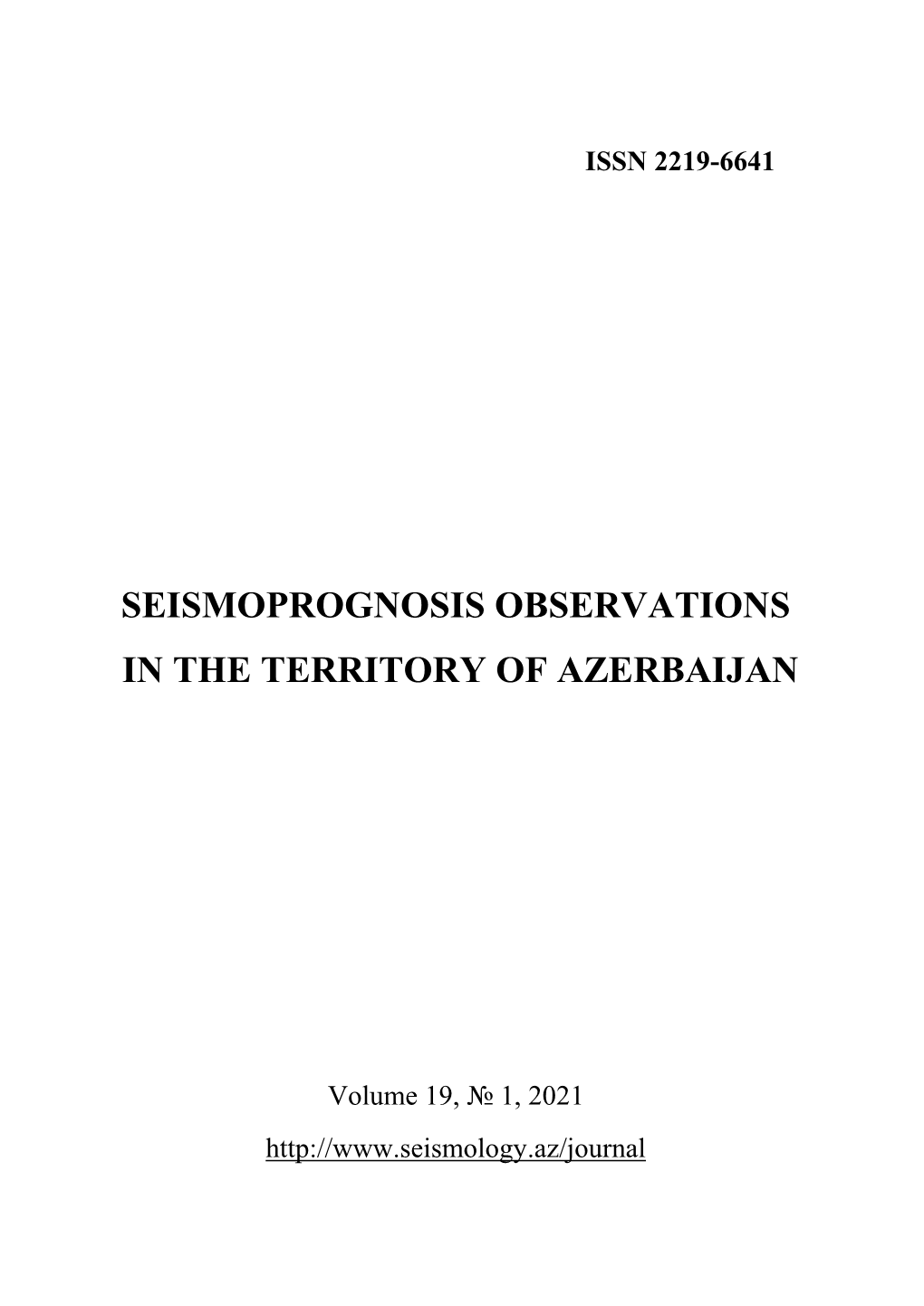 Seismoprognosis Observations in the Territory of Azerbaijan