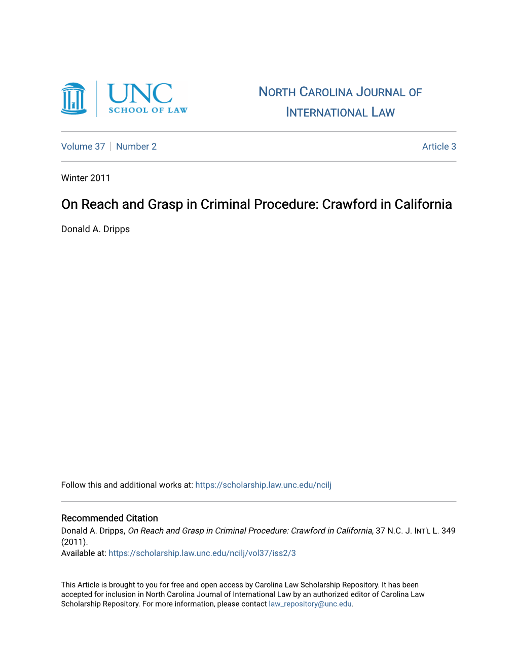 On Reach and Grasp in Criminal Procedure: Crawford in California