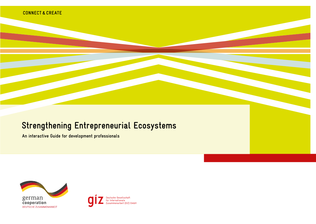 Strengthening Entrepreneurial Ecosystems an Interactive Guide for Development Professionals Contents