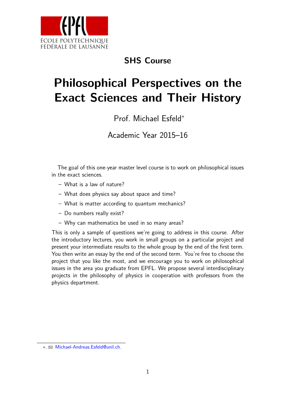 Philosophical Perspectives on the Exact Sciences and Their History