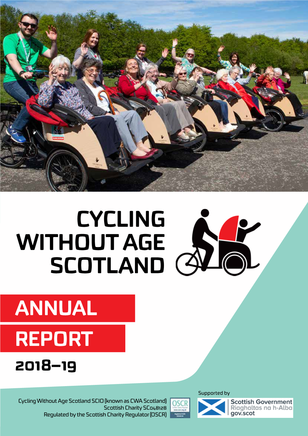 Cycling Without Age Scotland Trustees 2018-2019 Some Trustees Stood Down for Health, Work Or Personal Reasons During 2018-2019