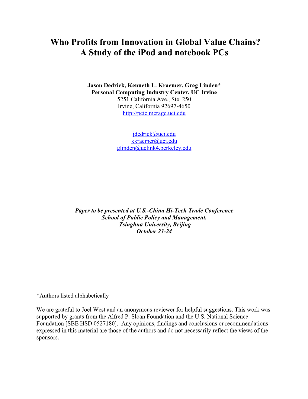 Who Profits from Innovation in Global Value Chains? a Study of the Ipod and Notebook Pcs