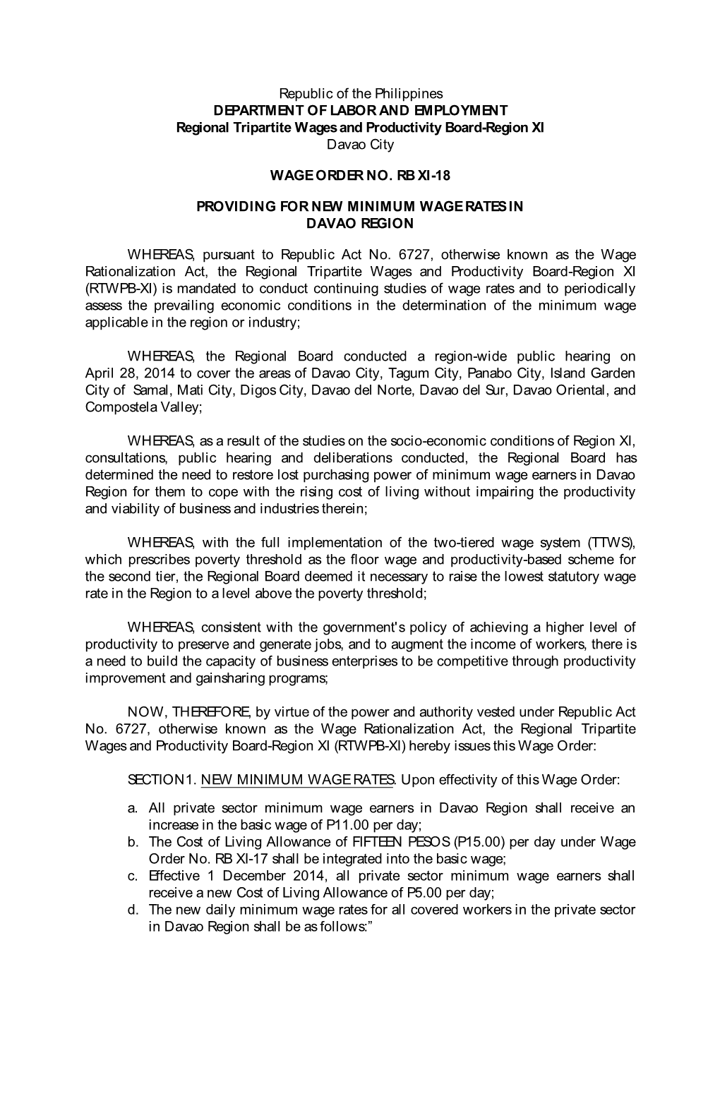 Republic of the Philippines DEPARTMENT of LABOR and EMPLOYMENT Regional Tripartite Wages and Productivity Board-Region XI Davao City