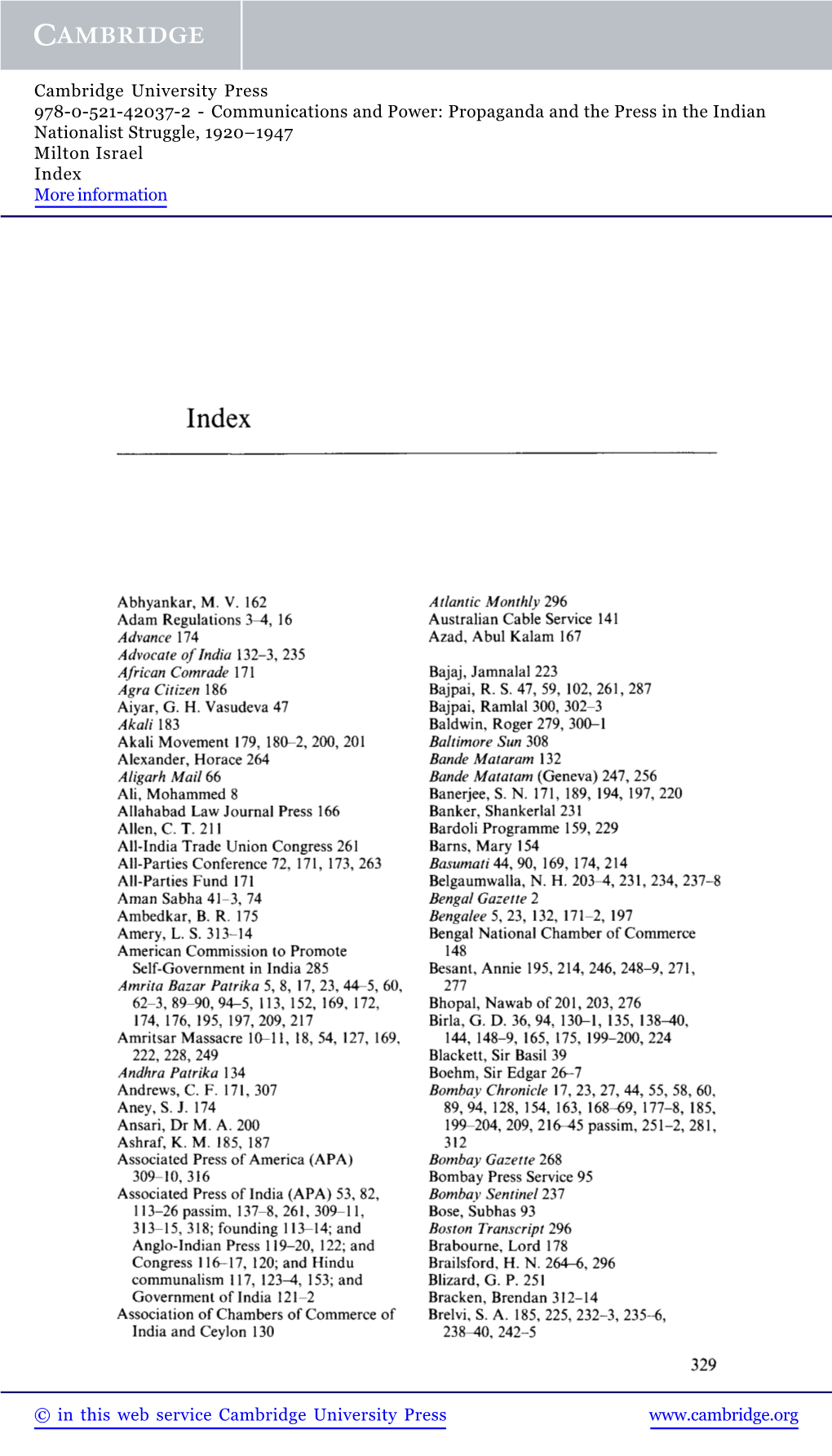 Propaganda and the Press in the Indian Nationalist Struggle, 1920–1947 Milton Israel Index More Information