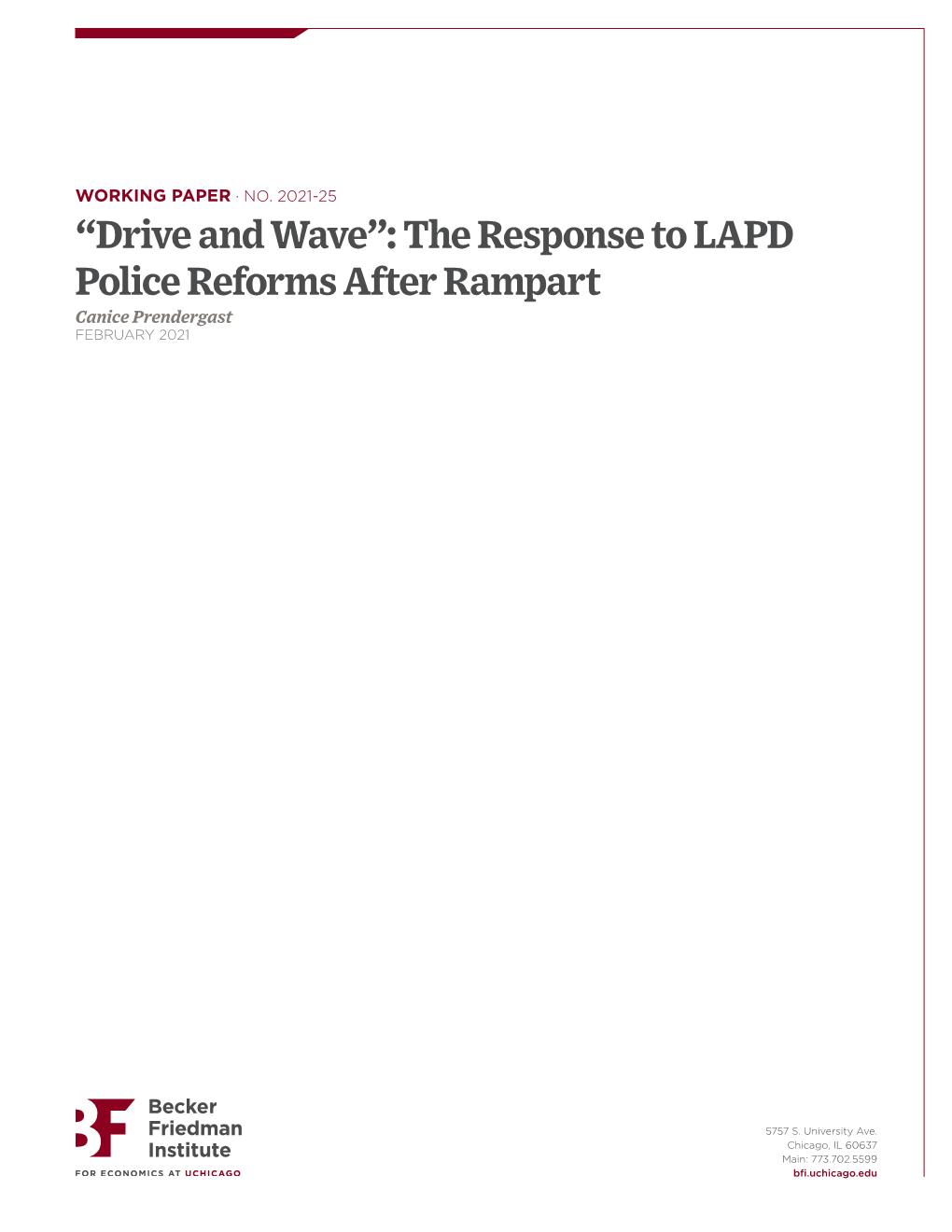 “Drive and Wave”: the Response to LAPD Police Reforms After Rampart Canice Prendergast FEBRUARY 2021