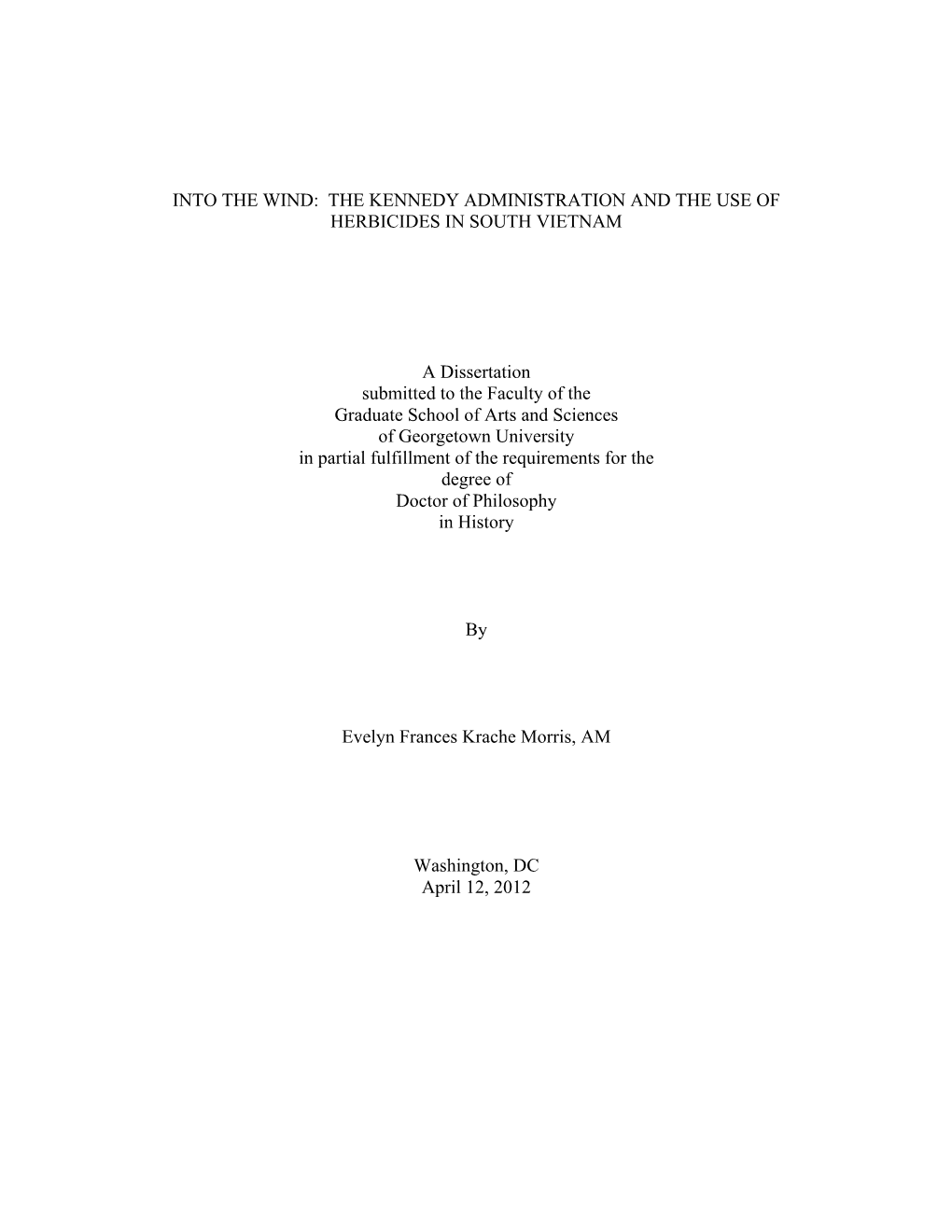 The Kennedy Administration and the Use of Herbicides in South Vietnam