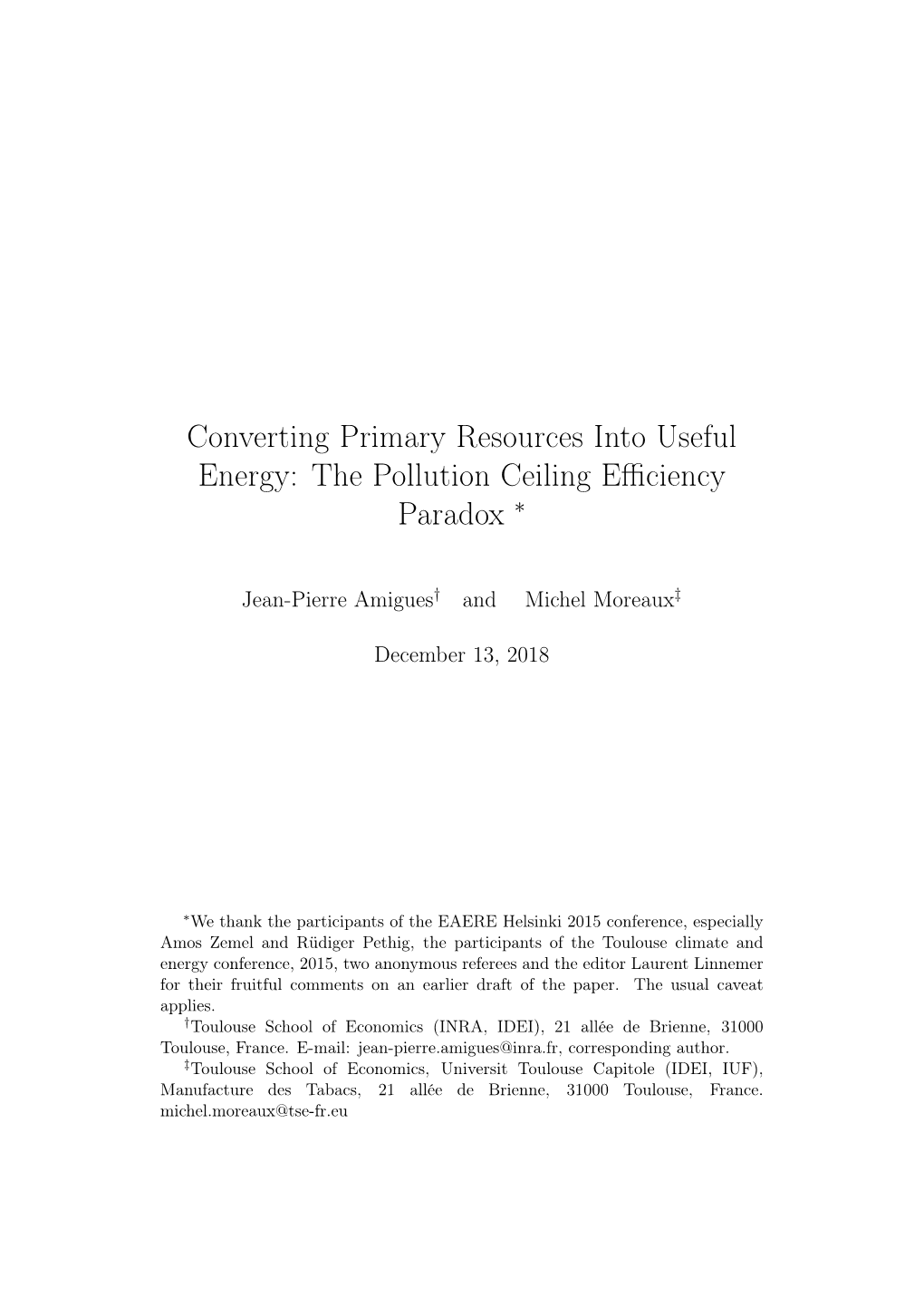 Converting Primary Resources Into Useful Energy: the Pollution Ceiling Efficiency Paradox