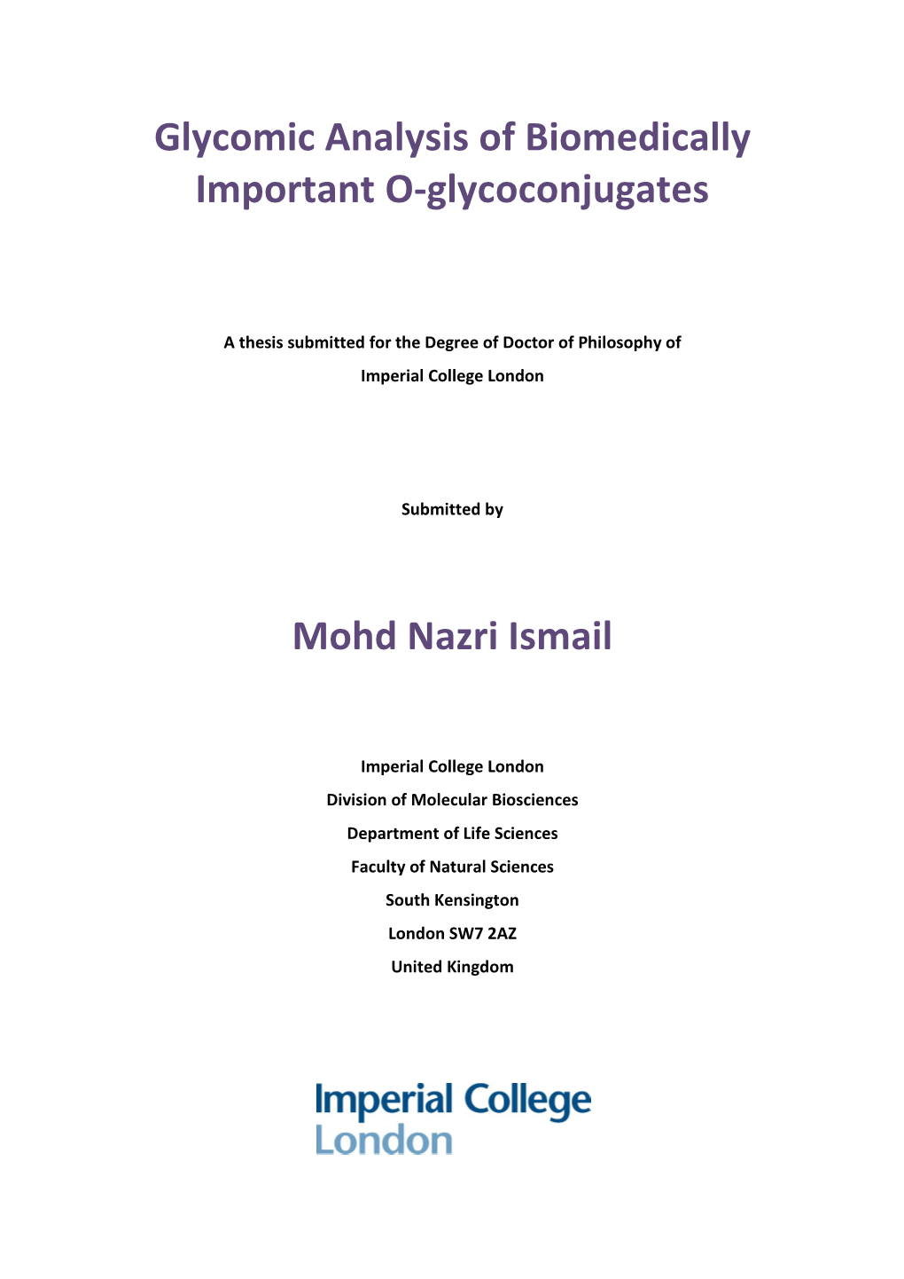 Glycomic Analysis of Biomedically Important O-Glycoconjugates Mohd Nazri Ismail
