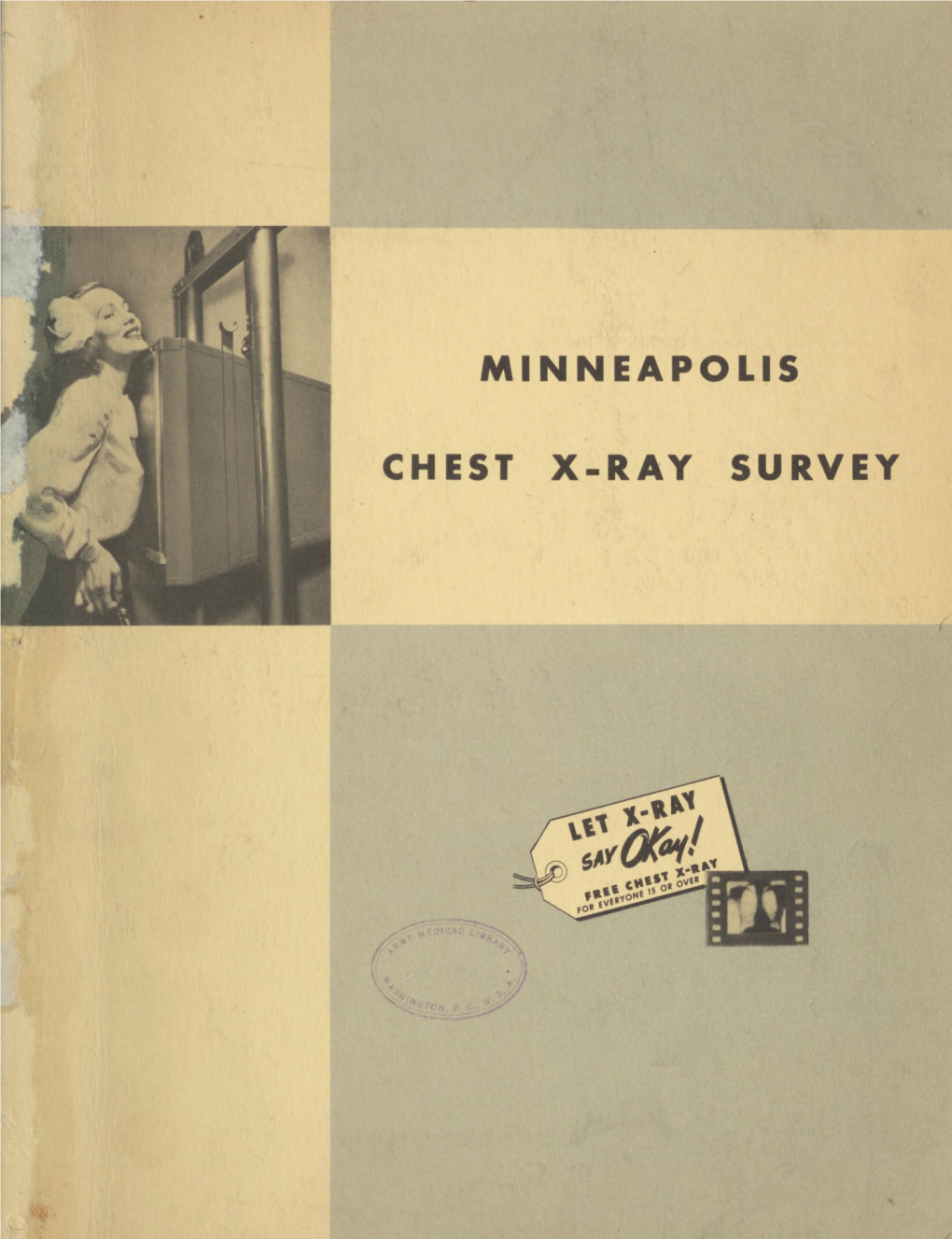 Report of the Minneapolis Community-Wide Chest X-Ray Survey