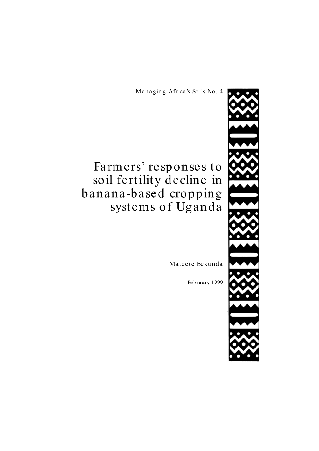 Farmers' Responses to Soil Fertility Decline in Banana-Based Cropping