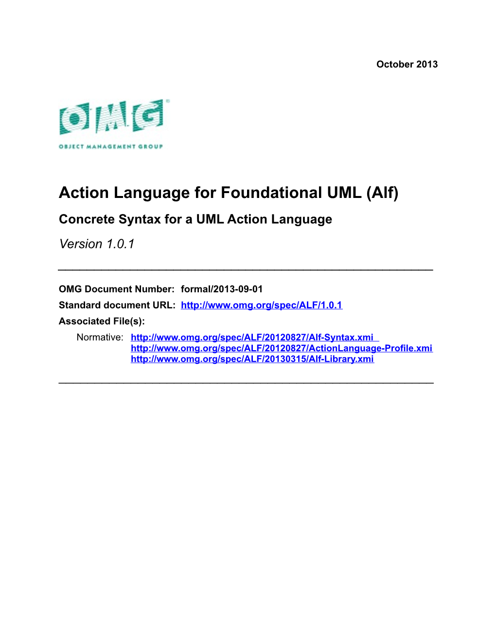 Action Language for Foundational UML (Alf) Concrete Syntax for a UML Action Language Version 1.0.1 ______