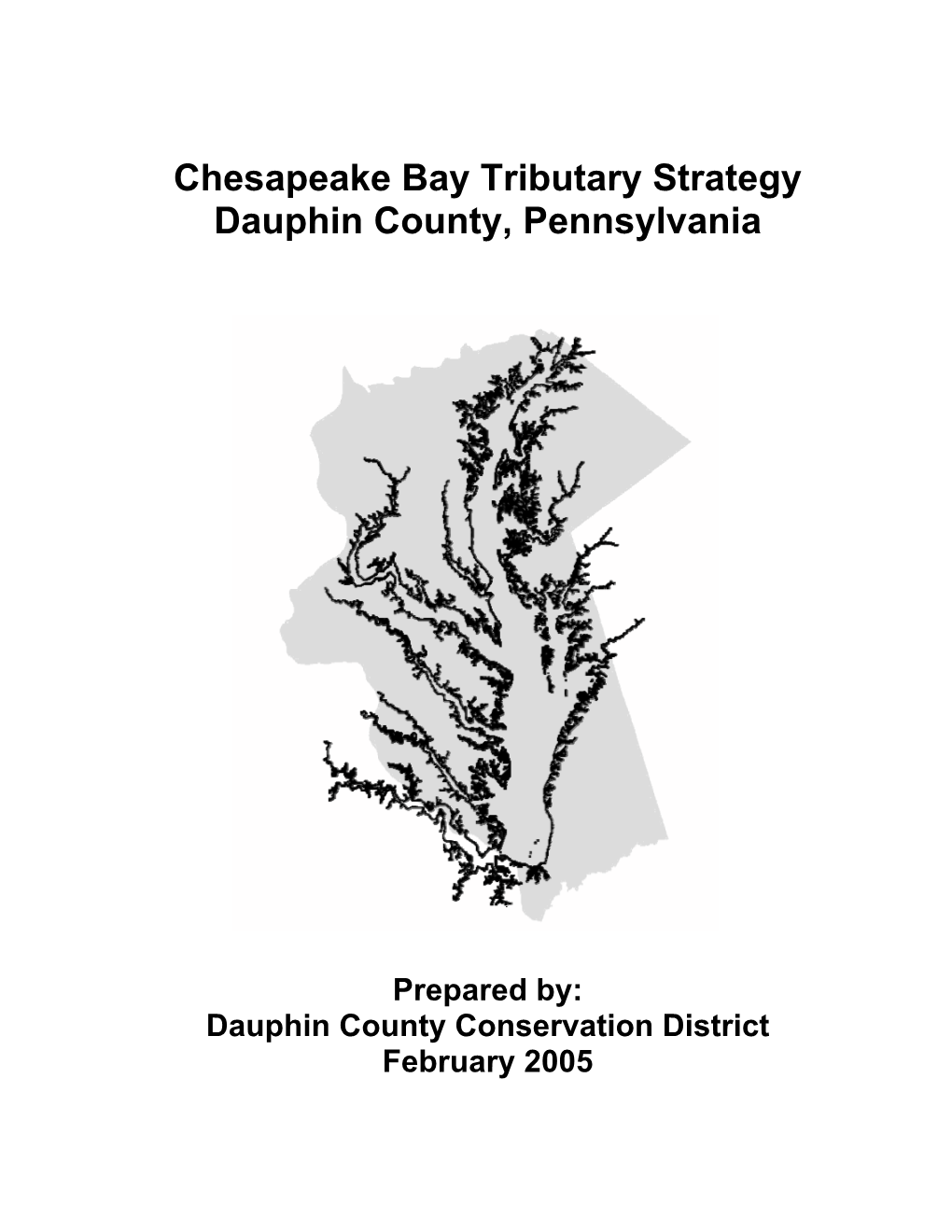 Chesapeake Bay Tributary Strategy Dauphin County, Pennsylvania