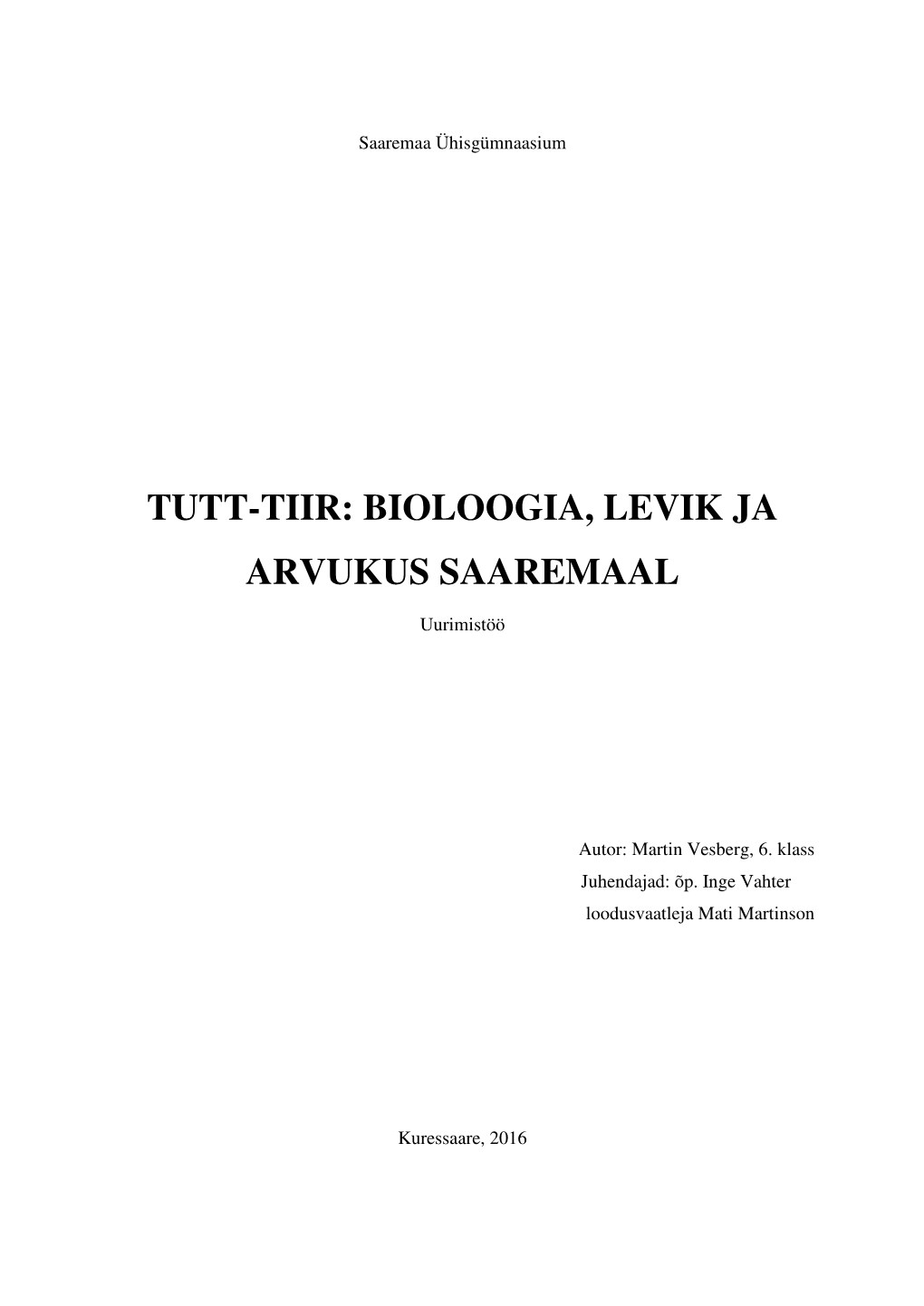 Tutt-Tiir: Bioloogia, Levik Ja