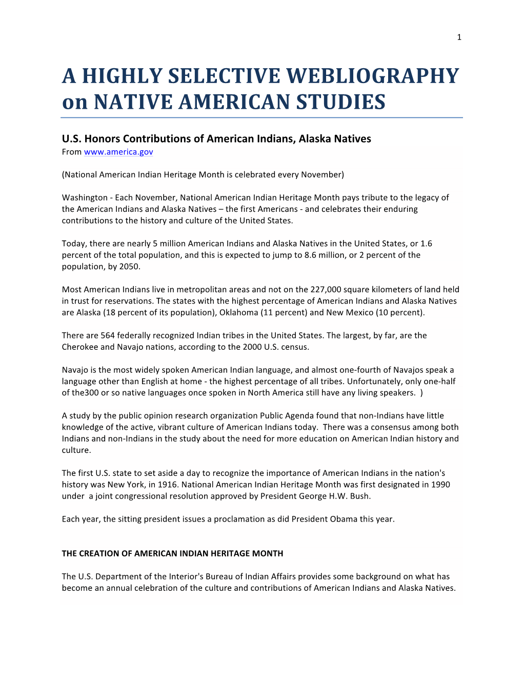 A HIGHLY SELECTIVE WEBLIOGRAPHY on NATIVE AMERICAN STUDIES