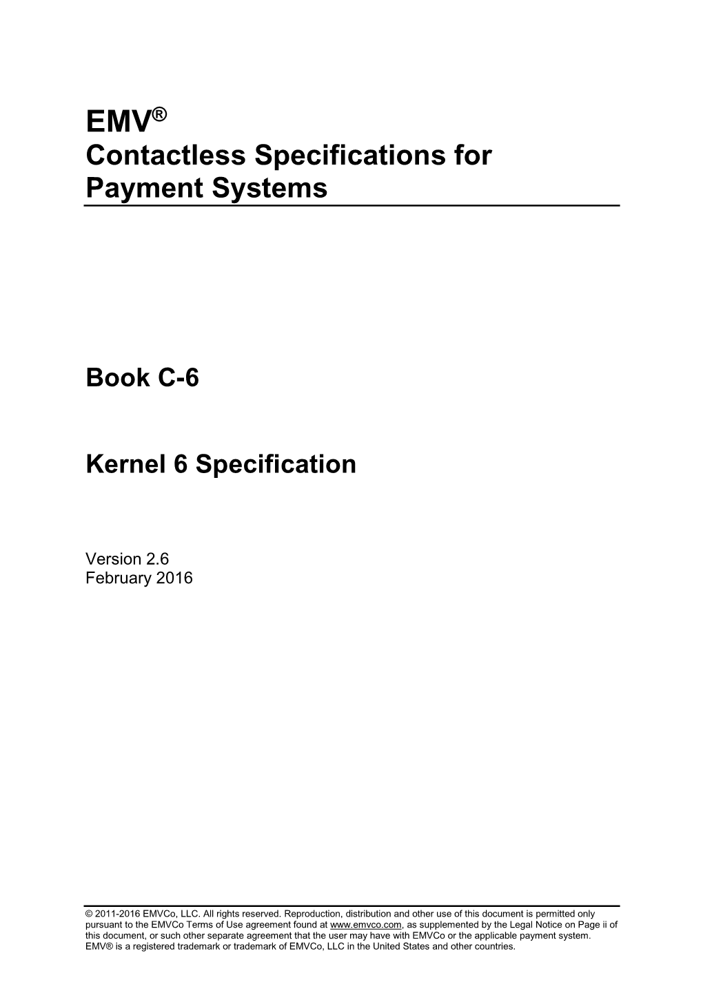EMV® Contactless Specifications for Payment Systems