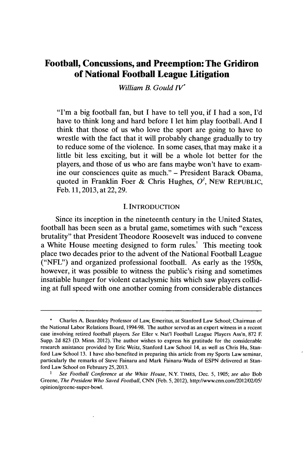 Football, Concussions, and Preemption: the Gridiron of National Football League Litigation William B